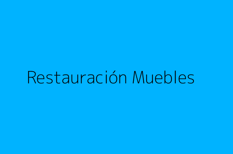 Restauración Muebles